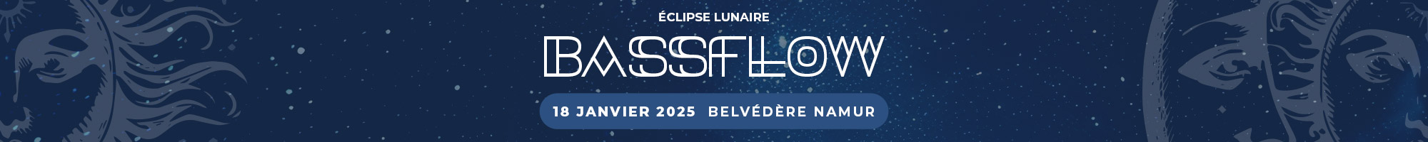 Bassflow Éclipse Lunaire 2025