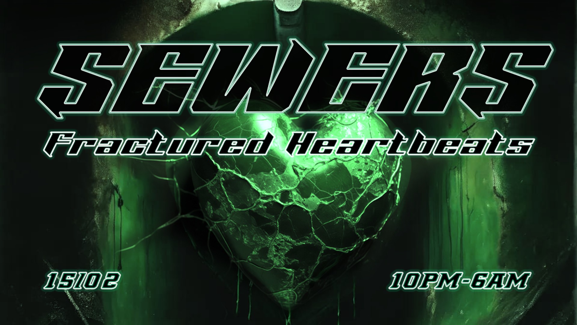 DNB Sewers Fractured Heartbeats